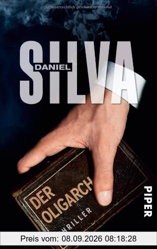 Der Oligarch: Thriller (Gabriel Allon-Reihe)