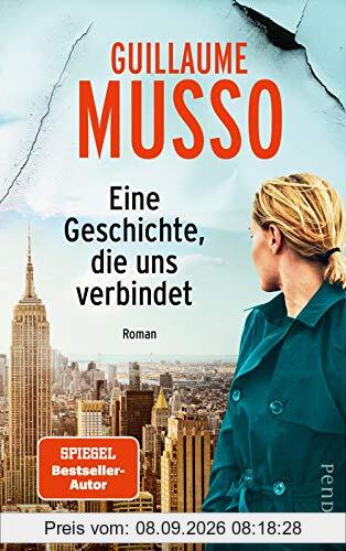 Eine Geschichte, die uns verbindet: Roman