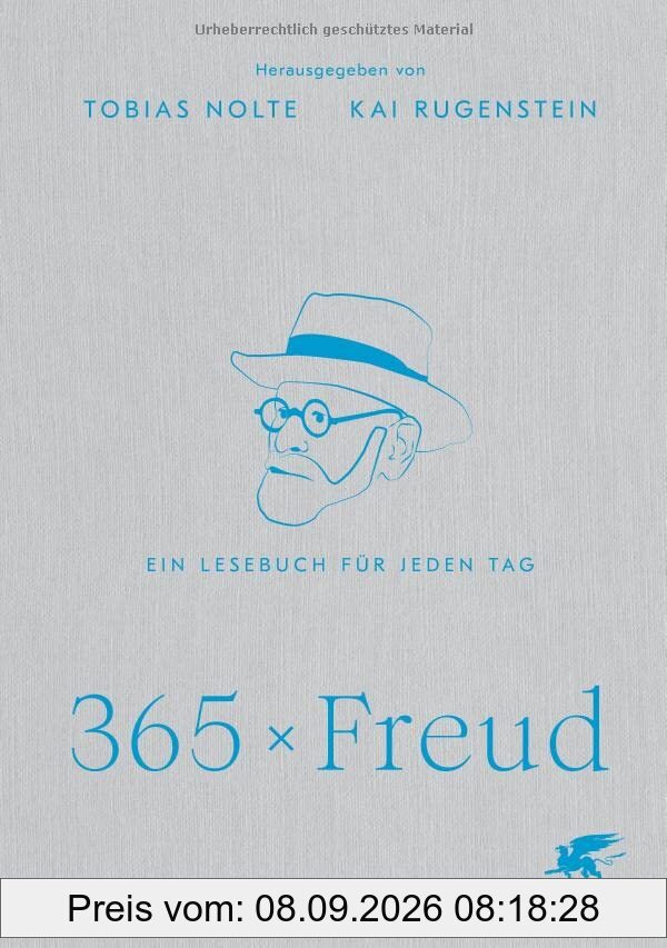 365 x Freud: Ein Lesebuch für jeden Tag