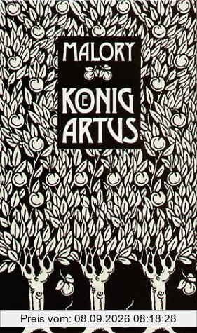 Die Geschichte von König Artus und den Rittern seiner Tafelrunde: 3 Bände in Schuber