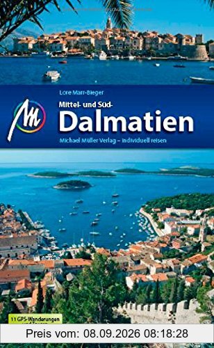 Mittel- und Süddalmatien: Reiseführer mit vielen praktischen Tipps.