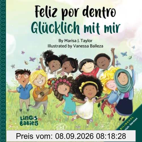 Feliz por dentro / Glücklich mit mir: Spanish- German Bilingual edition