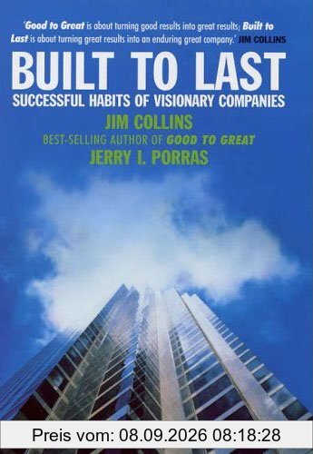 Built To Last: Successful Habits of Visionary Companies