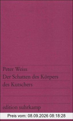 Der Schatten des Körpers des Kutschers (edition suhrkamp)