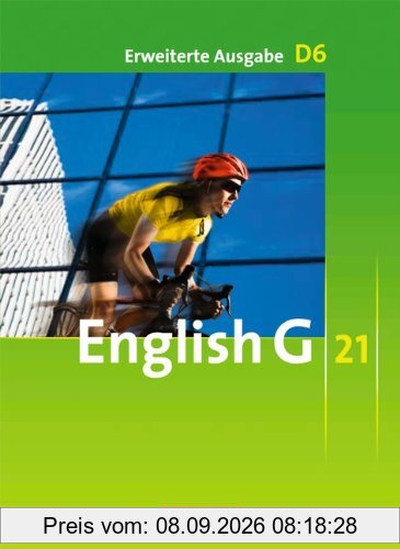 English G 21 - Erweiterte Ausgabe D: Band 6: 10. Schuljahr - Schülerbuch: Kartoniert