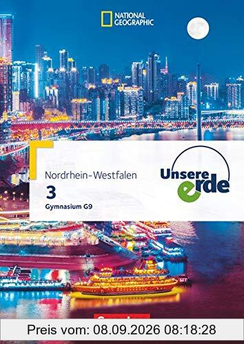 Unsere Erde - Gymnasium Nordrhein-Westfalen G9 - Band 3: Schülerbuch