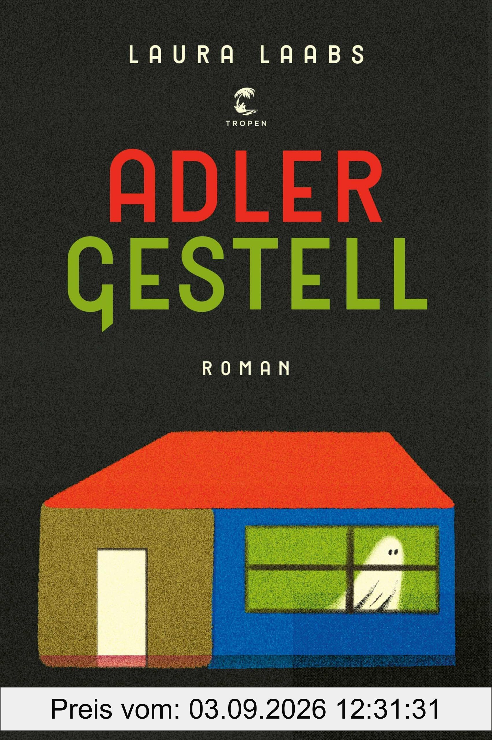 Adlergestell: Roman