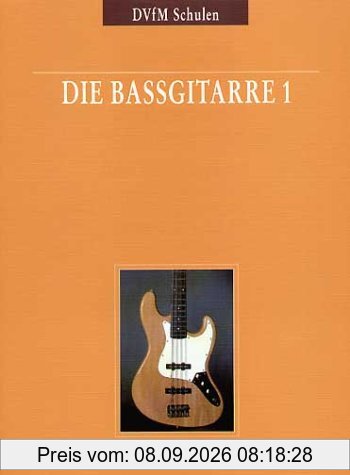 Die Bassgitarre Band 1: I. bis V. Position (DV 30032)