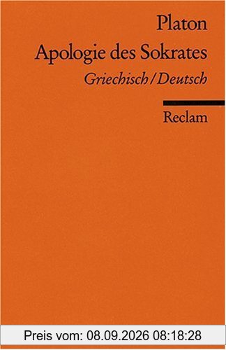 Apologie des Sokrates: Griech. /Dt