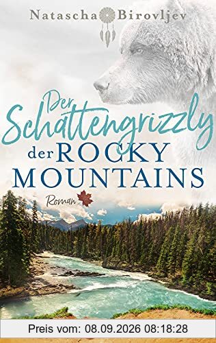 Der Schattengrizzly der Rocky Mountains (Willow Ranch Reihe - Band 3)