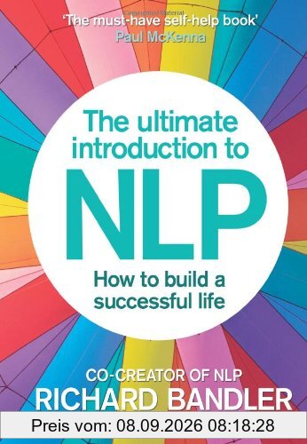 An Introduction To Nlp: The Secret to Living Life Happily. Trade Paperback