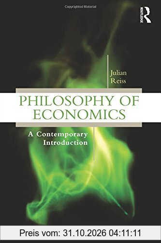 Philosophy of Economics (Routledge Contemporary Introductions to Philosophy)