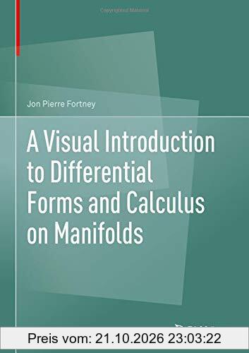 A Visual Introduction to Differential Forms and Calculus on Manifolds