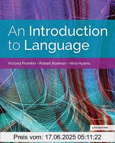 Binding : Taschenbuch, Edition : 00011, Label : Wadsworth Inc Fulfillment, Publisher : Wadsworth Inc Fulfillment, medium : Taschenbuch, numberOfPages : 624, publicationDate : 2017-10-13, authors : Victoria Fromkin, ISBN : 1337559571