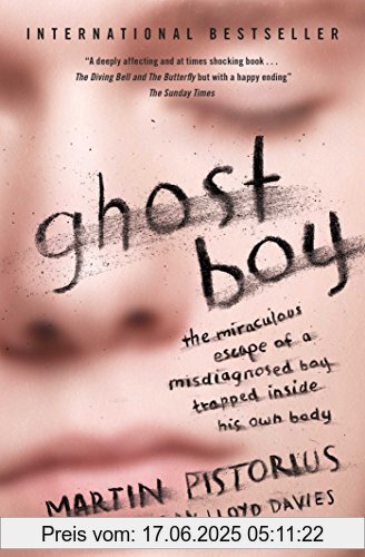 Binding : Taschenbuch, Edition : Re-issue, Label : Simon + Schuster UK, Publisher : Simon + Schuster UK, medium : Taschenbuch, numberOfPages : 285, publicationDate : 2015-01-29, authors : Martin Pistorius, languages : english, ISBN : 147115100X