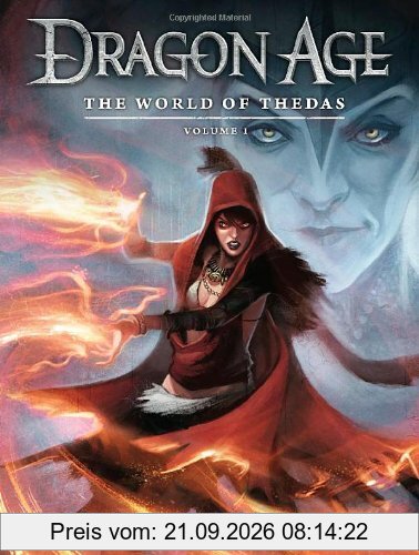 Dragon Age: The World of Thedas Volume 1: (Dragon Age 1)