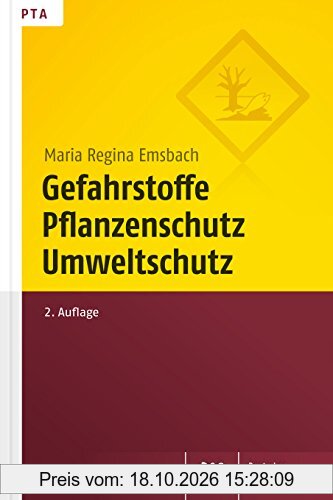 Gefahrstoffe, Pflanzenschutz, Umweltschutz
