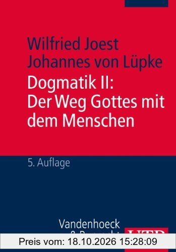 Dogmatik II: Der Weg Gottes mit den Menschen: BD 2