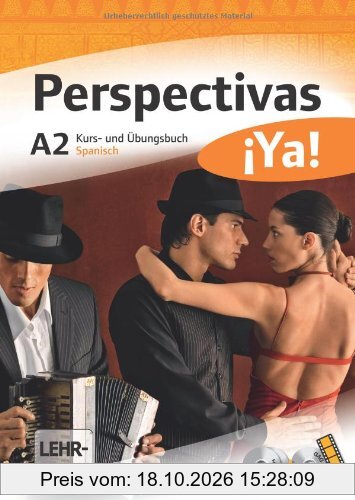 Perspectivas ¡Ya! - Aktuelle Ausgabe: A2 - Kurs- und Arbeitsbuch mit Vokabeltaschenbuch und Lösungsheft: Mit zwei CDs sowie einer DVD
