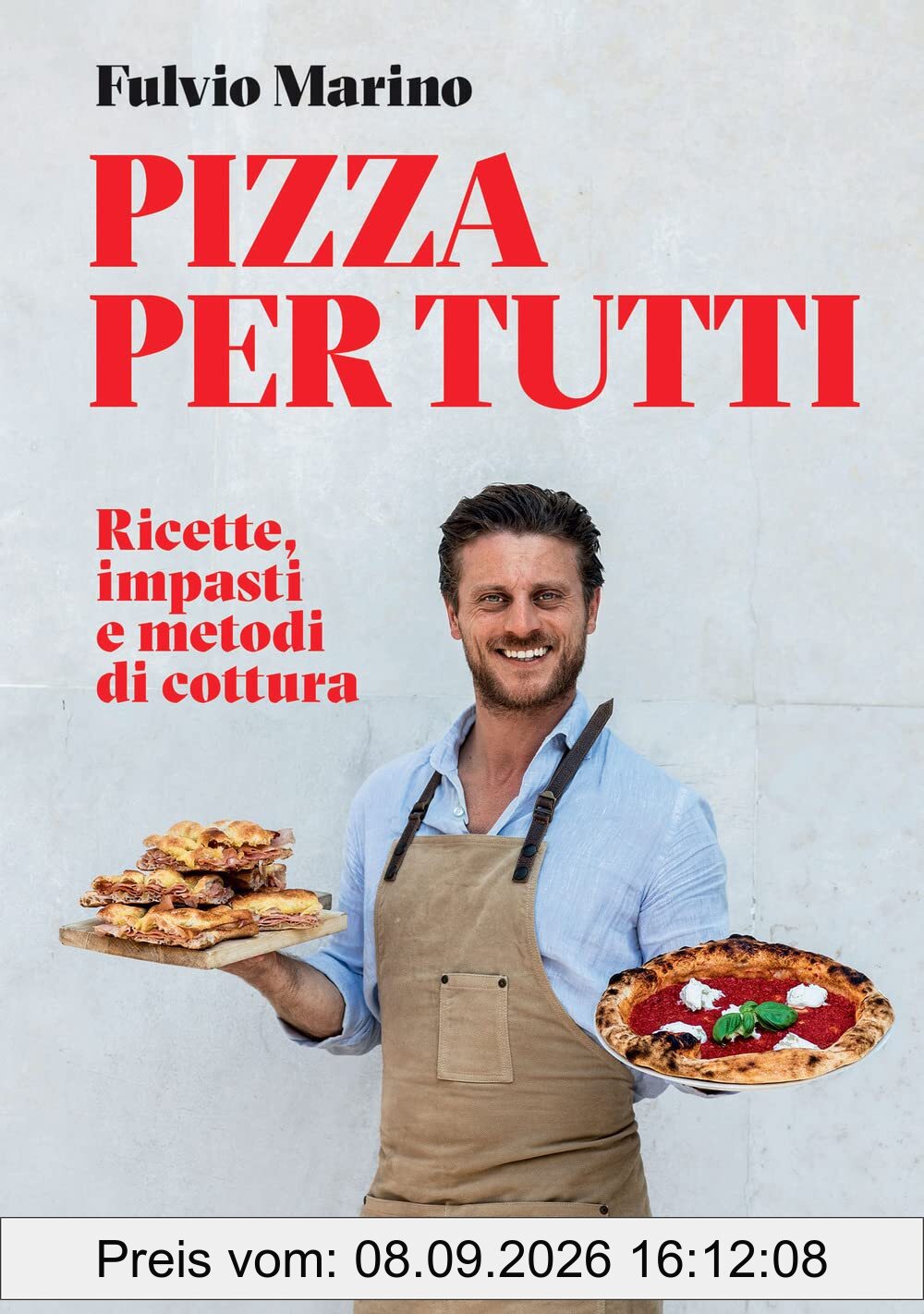 Pizza per tutti. Ricette, impasti e metodi di cottura