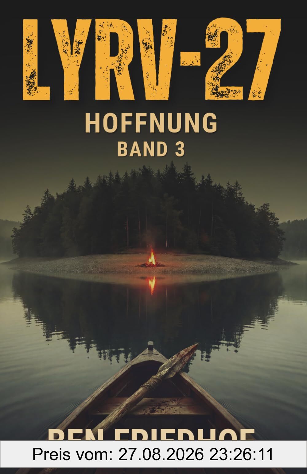 LYRV-27: Hoffnung: Band 3 der apokalyptischen Zombie-Serie (Zombievirus LYRV-27, Band 3)