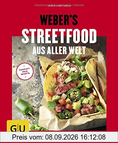 Weber's Streetfood aus aller Welt (GU Weber's Grillen)