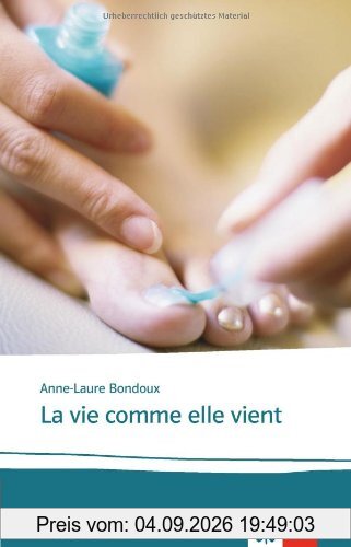 La vie comme elle vient