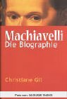 Machiavelli. Die Biographie