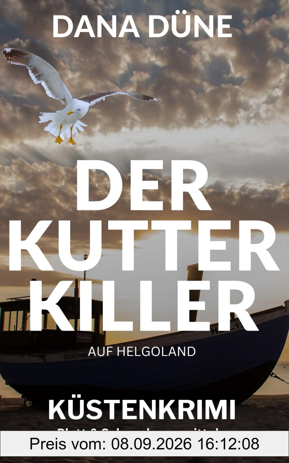 Der Kutter-Killer auf Helgoland: Küstenkrimi (Ein Fall für die Insel-Kripo Helgoland, Band 4)