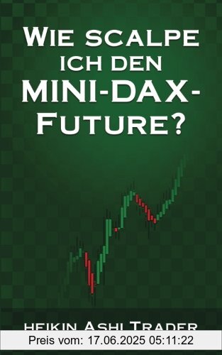 Binding : Taschenbuch, Label : CreateSpace Independent Publishing Platform, Publisher : CreateSpace Independent Publishing Platform, medium : Taschenbuch, numberOfPages : 142, publicationDate : 2016-04-12, authors : Heikin Ashi Trader, languages : german, ISBN : 1532715765