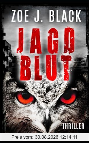 Jagdblut: Thriller (Künzel & Lobenstein-Thriller)