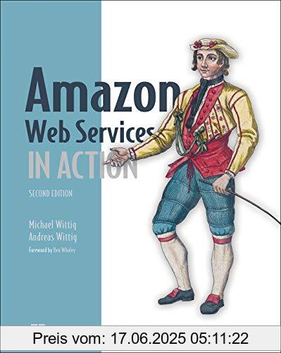 Binding : Taschenbuch, Edition : 2nd edition, Label : Manning, Publisher : Manning, medium : Taschenbuch, numberOfPages : 497, publicationDate : 2018-11-13, authors : Michael Wittig, Andreas Wittig, ISBN : 1617295116