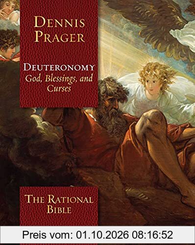 The Rational Bible: Deuteronomy: God, Blessings, and Curses