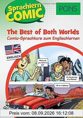 PONS Sprachlern-Comic Englisch - The Best of Both Worlds. Comic-Sprachkurs zum Englischlernen