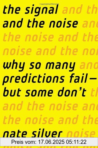 Binding : Gebundene Ausgabe, Edition : 1, Label : Penguin Press HC, The, Publisher : Penguin Press HC, The, NumberOfItems : 1, medium : Gebundene Ausgabe, numberOfPages : 544, publicationDate : 2012-09-27, releaseDate : 2012-09-27, authors : Nate Silver, languages : english, ISBN : 159420411X