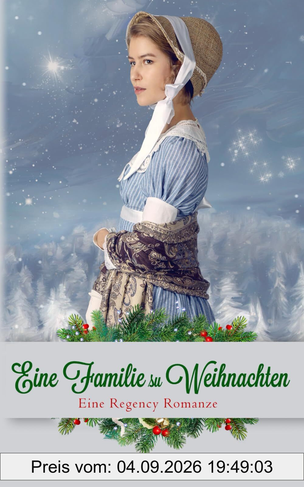 Eine Familie zu Weihnachten: Eine Regency Romanze