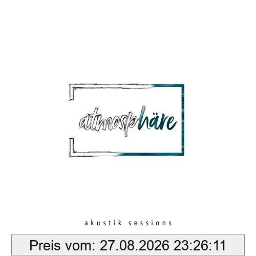 Atmosphäre - akustik sessions