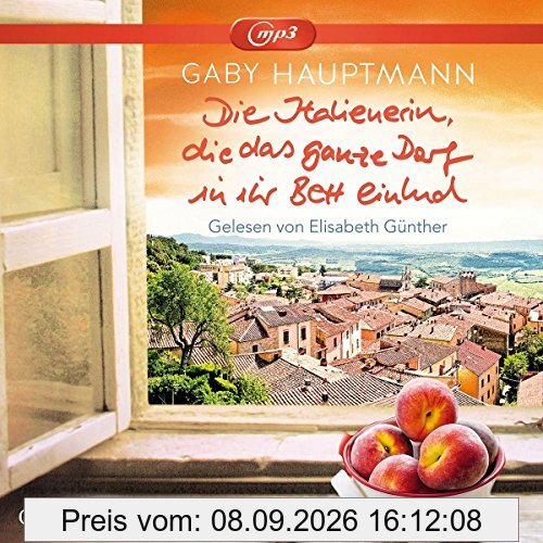 Die Italienerin, die das ganze Dorf in ihr Bett einlud: 2 CDs