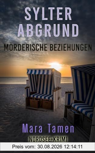 Sylter Abgrund: Mörderische Beziehungen (Sina Marten ermittelt, Band 7)