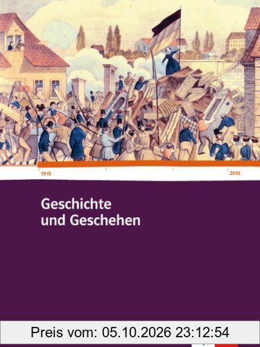 Geschichte und Geschehen für Berufsfachschulen in Baden-Württemberg. Schülerbuch