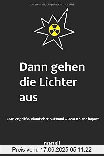 Binding : Taschenbuch, Label : Independently published, Publisher : Independently published, medium : Taschenbuch, numberOfPages : 295, publicationDate : 2017-05-24, authors : Martell, languages : german, ISBN : 1521360766