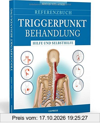 Referenzbuch Triggerpunkt Behandlung: Hilfe und Selbsthilfe