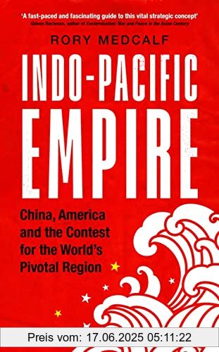 Binding : Taschenbuch, Edition : Reprint, Label : Manchester University Press, Publisher : Manchester University Press, medium : Taschenbuch, numberOfPages : 342, publicationDate : 2021-10-19, releaseDate : 2021-12-11, authors : Rory Medcalf, ISBN : 1526160323