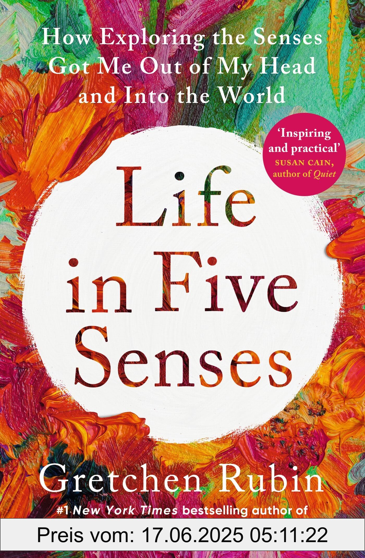Brand : Two Roads, Binding : paperback, Label : Life in Five Senses : How Exploring the Senses Got Me Out of My Head and Into the World, medium : paperback, numberOfPages : 272, publicationDate : 2024-06-20, releaseDate : 2024-06-20, languages : english, ISBN : 1529372763