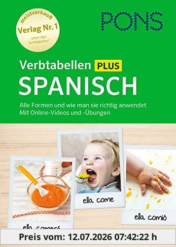 Pons Verbtabellen Plus Spanisch: Alle Formen Und Wie Man Sie Richtig Anwendet. Mit Online-Videos Und -ÜBungen
