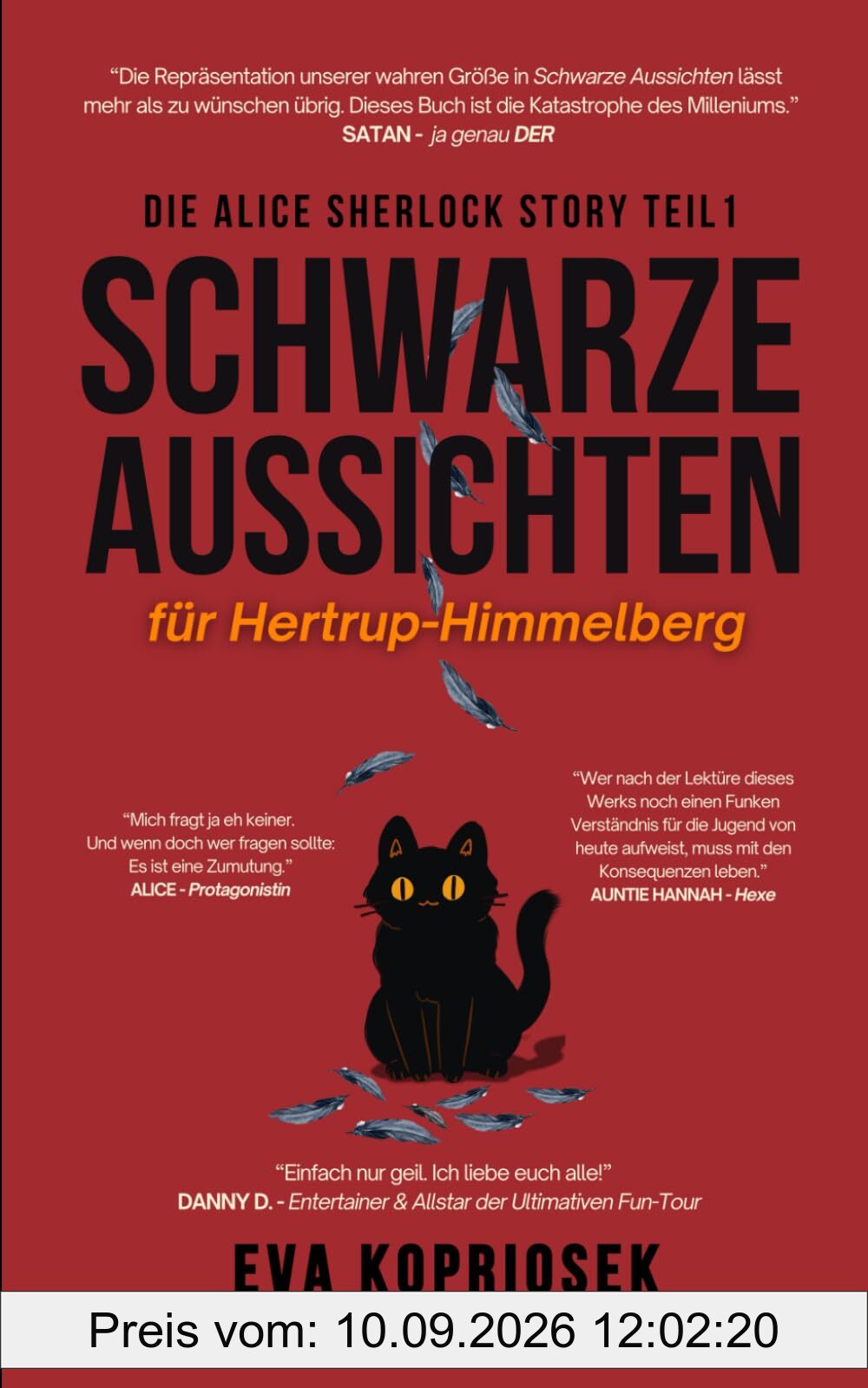 Schwarze Aussichten für Hertrup-Himmelberg (Die Alice Sherlock Story Teil 1): ein Hexen-Roman - Auftakt der humorvollen Urban Fantasy Reihe voller Magie, Größenwahn und (un) cozy Kleinstadtleben