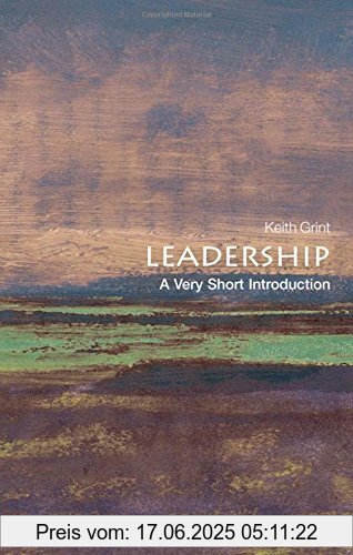 Binding : Taschenbuch, Label : Oxford University Press, Publisher : Oxford University Press, NumberOfItems : 1, PackageQuantity : 1, medium : Taschenbuch, numberOfPages : 152, publicationDate : 2010-01-16, authors : Keith Grint, languages : english, ISBN : 0199569916