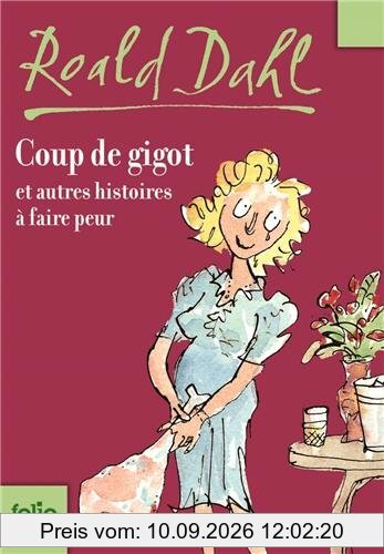 Coup de gigot : et autres histoires à faire peur