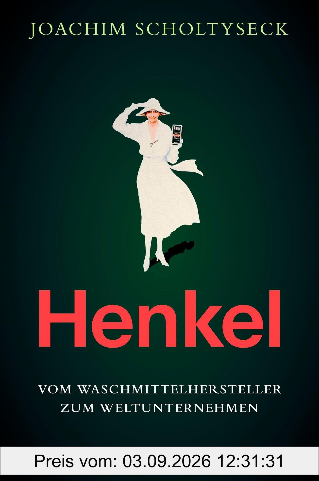 Henkel: Vom Waschmittelhersteller zum Weltunternehmen