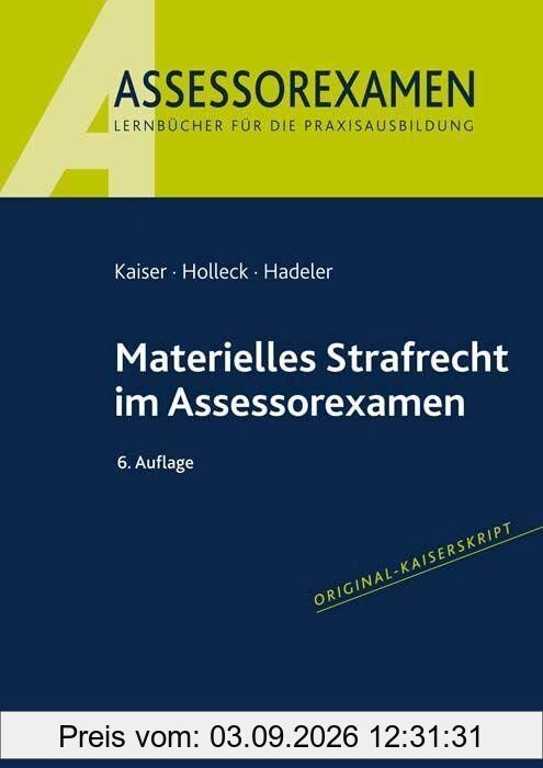 Materielles Strafrecht im Assessorexamen